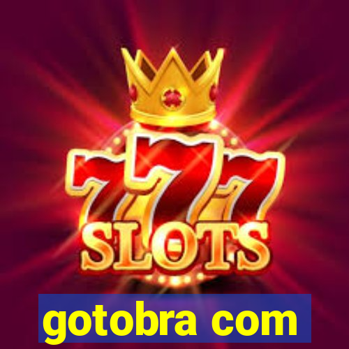 gotobra com